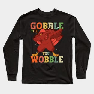 Funny ThanksGiving Turkey Long Sleeve T-Shirt